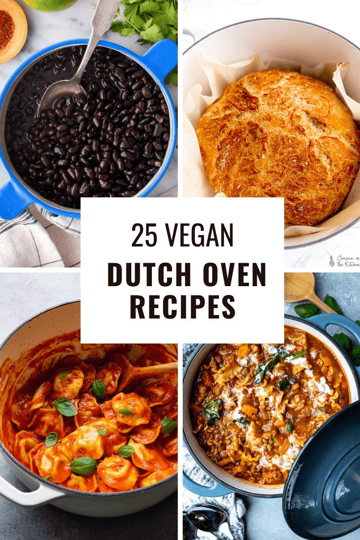 A collage of photos of vegan Dutch oven recipes with text overlay "25 Vegan Dutch Oven Recipes".