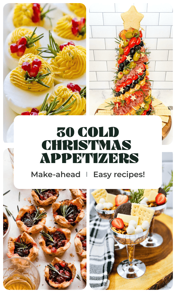 A collage of four photos, with text overlay "30 Cold Christmas Appetizers".