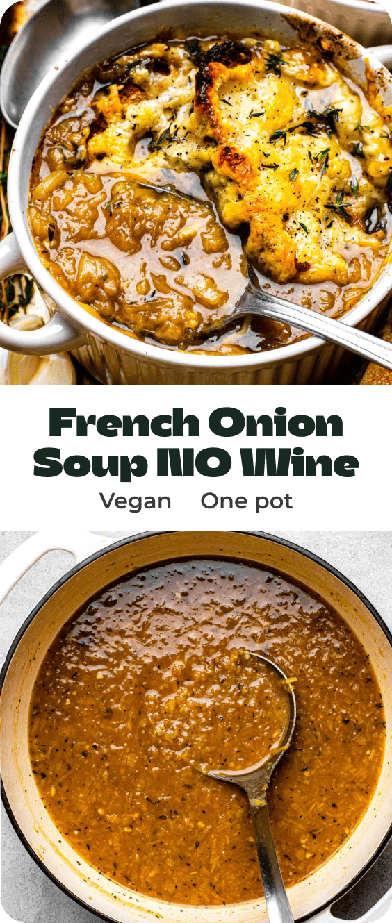 A collage of photos of French onion soup with text overlay "French Onion Soup NO Wine".